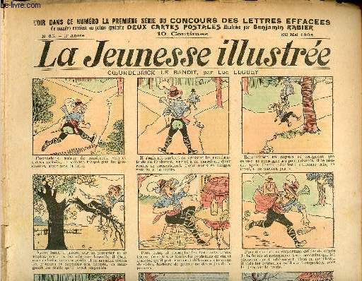 La Jeunesse Illustre - n 65 - 22 mai 1904 - Coeurdebrick le bandit par Leguey - L'ane et les deux garons de ferme par Omry - Je suis un Homme - Les mmoires d'une plume par Falco - En revenant du banquet par Rabier - ...