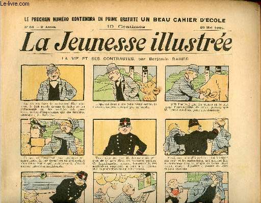 La Jeunesse Illustre - n 66 - 29 mai 1904 - La vie et ses constrastes par Rabier - Le cauchemar de Taquinet par Leguey - M. Rouletabosse Chez le Mandarin Pan-Ta-Long par Monnier -Le jeune dsoc au collge par Omry - Les potirons nicaise par Sellier - .