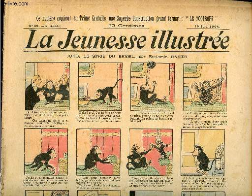 La Jeunesse Illustre - n 69 - 19 juin 1904 - Joko, le singe du brsil par Rabier - mes chapeaux par Barn - Une leon mrite par Thlem - Mieux vaut une douce servitude par Rosnil - La reine aux cheveux bleus par Omry - L'ingratitude punie - ...