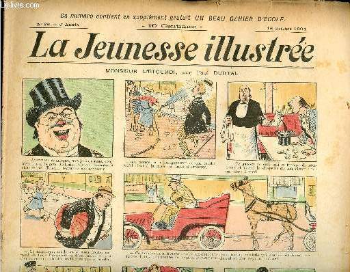 La Jeunesse Illustre - n 86 - 16 octobre 1904 - Monsieur Ltourdi par Durval - Raymond l'pateur par Falco - Guignol : Pierrot veut frauder - Le chien Nomade par Omry - L'occasion -...