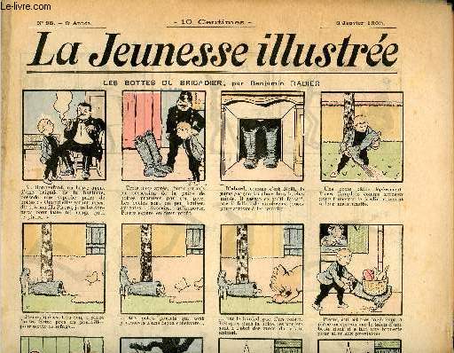 La Jeunesse Illustre - n 98 - 8 janvier 1905 - Les bottes du brigadier par Rabier - Ne nous moquons pas les uns des autres par Moriss - Jean le curieux par Leguey - Un dgat o Bob fait un tour  Jako que celui-ci ne pardonnera pas par Motet - ...