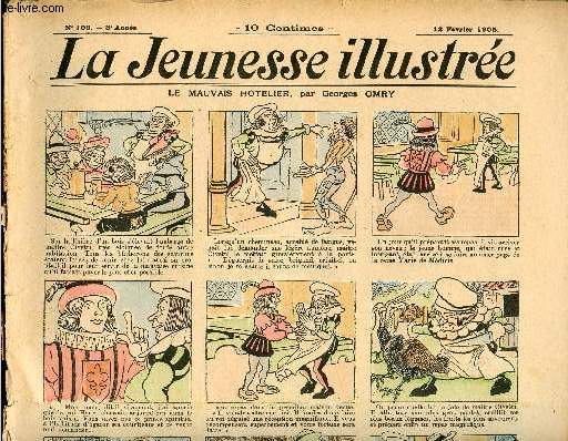 La Jeunesse Illustre - n 103 - 12 fvrier 1905 - le mauvais hotelier par Omry - Le billet de loterie par Andr Sylvabel - Dloyal sculpteur par Monnier - Un dgt o Bob mtamorphose toute la maison en un village ngre par Motet - L'escapade par Rabier