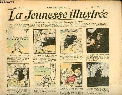 La Jeunesse Illustre - n 117 - 21 mai 1905 - La motte de beurre par Leguey - La promenade de Madeleine par Yvonne Girardet - L'ordonnance du gnral par Omry - Le poissonnier du grand vizir par Valverane - ...