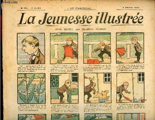 La Jeunesse Illustre - n 154 - 4 fvrier 1906 - Jean Bent par Rabier - Les terribles aventures de Babylas par Valverane - Tromblon par Marc Morel - Les trois masques par Leguey - ...