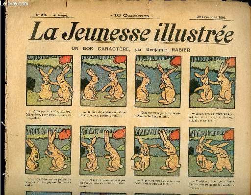 La Jeunesse Illustre - n 201 - 30 dcembre 1906 - un bon caractre par Rabier - L'expdient de Savantus par Moriss - La petit princesse Lou par Valvrane -Le roi Coeurdepierre par Leguey - La princesse et le berger - ...