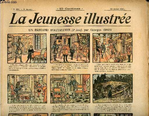 La Jeunesse Illustre - n 231 - 28 juillet 1907 - Les trois pains par Leguey - Cambriole et Malinot par Barn - Petite causes, grands effets par Motet - Darling Brothers (scne de cirque) par Rabier - ...