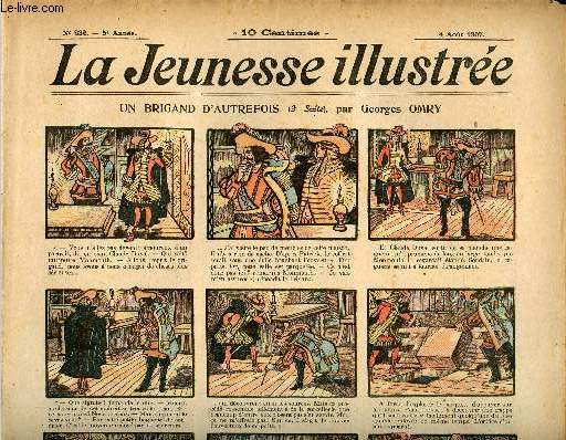 La Jeunesse Illustre - n 232 - 4 aot 1907 - Les babouches d'un vieil avare par Riboulet - Le prisme par Monnier - Les confitures enchantes par Falco - La chance par Rabier - ...