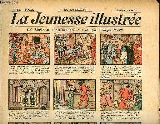 La Jeunesse Illustre - n 238 - 15 septembre 1907 - Le chevalier Montgory par Rosnil - Le muezzin et le sultan par Moriss - Le collier de la princesse par Leguey - L'escargot par Rabier - ...