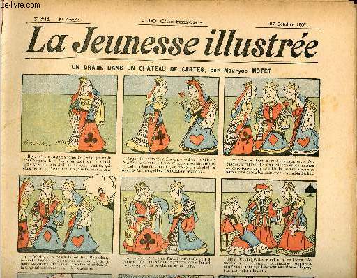 La Jeunesse Illustre - n 244 - 27 octobre 1907 - Un drame dans un chteau de cartes par Motet - La cigarette (scne de cirque) par Leguey - Sauvs des antropophages par Barn - Oculi chez les cyclopes par Valverane - Imitations par Rabier - ...