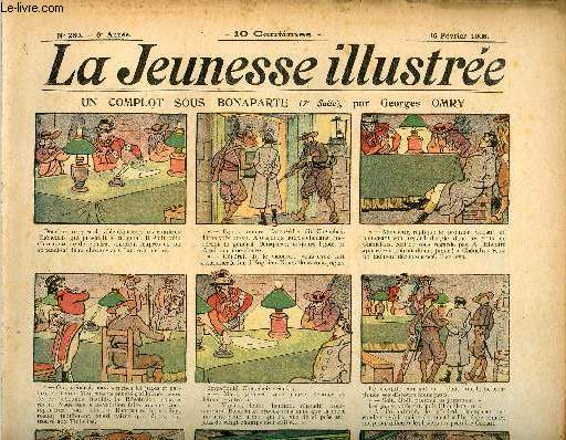 La Jeunesse Illustre - n 260 - 16 fvrier 1908 - Les cloches de la saint-Jean par Pierre d'Arlay - Le salon bouleverse par Leguey - Anicet et son dromadaire par Valvrane - La barbe par Rabier - ...