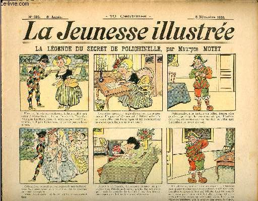 La Jeunesse Illustre - n 298 - 8 novembre 1908 - La lgende du secret de Polichinelle par Motet - Le duel judiciaire ou le jugement de dieu - le vaniteux par Valverane - le noeud par Leguey - Le concours de Borney-sur-oise par Moriss - Une mouche qui co