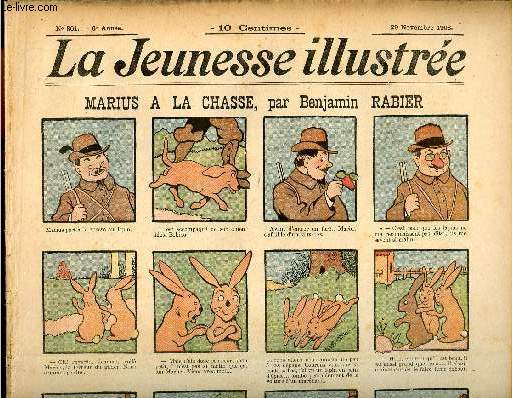 La Jeunesse Illustre - n 301 - 29 novembre 1908 - Marius  la chasse par Rabier - Le polichinelle de Robert par Maurelly - les malheurs d'un cambrioleur - Le boa - Le Phonographe de Jules par Moriss - Le djeuner des Grattemoulot par Leguey - ...