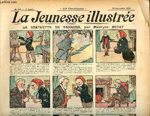 La Jeunesse Illustre - n 342 - 12 septembre 1909 - La statuette de Tanagra par Motet - La corde du pendu par Moriss - Le diamant de la fe Subtile par Azais - Le petit crbachat par valvrane - Le buste d'Auguste par Rabier -...