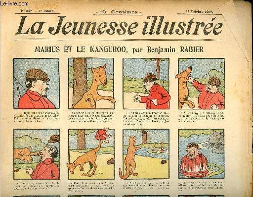 La Jeunesse Illustre - n 347 - 17 octobre 1909 - Marisu et le Kanguroo par Rabier - Deux braves par Barn - Les dauphins d'Azir - L'aventure de Marius Cazoulet par Moriss - Le sou perc par Valvrane - ...