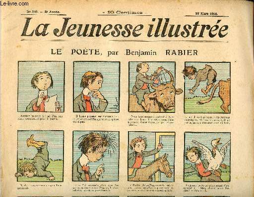 La Jeunesse Illustre - n 370 - 27 mars 1910 - Le pote par Rabier - La vengeance du sorcier par Mria -Le panier de poires de Jacquet par Motet - Communication tlphonique par Moriss - Le portrait par Espagnat - Tragique aventure d'une souris par Ymer