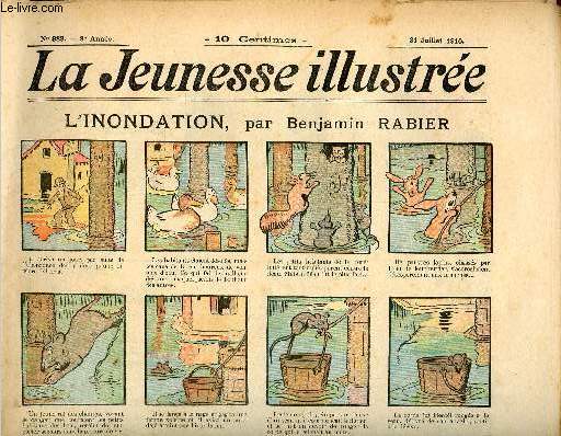 La Jeunesse Illustre - n 388 - 31 juillet 1910 - L'inondation par Rabier - Les arbres qui marchent par Valvrane - Le meilleur chemin par Mria - Les deux commis voyageurs par Thelem - Sibmol et Ladize par Leguey - ...