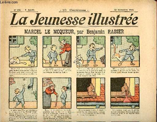 La Jeunesse Illustre - n 403 - 13 novembre 1910 - Marcel le moqueur par Rabier - Le mulot rouge par Guydo - Voleurs trop ingnieux - Deux jumeaux par Maurelly - Les glaces enchantes par Leguey - L'oiseau-mouche par Espagnat - Nouveaux hauts faits de Ha