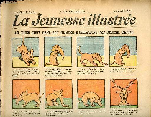 La Jeunesse Illustre - n 407 - 11 dcembre 1910 - Le chien Toby dans son numro d'imitations par Rabier - La loupe merveilleuse par Barn Les trois bossus par Ri - Langage des btes - Le chalet en sucre par Leguey - ...