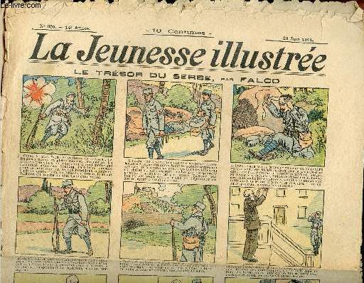 La Jeunesse Illustre - n 666 - 18 juin 1916 - Le trsor du Serbe par Falco - Les deux fiancs - la bague rvlatrice par Asy - La cigale et la fourmi (fable) par Rabier - ...