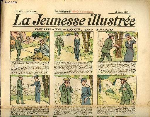 La Jeunesse Illustre - n 780 - 25 aot 1918 - Coeur-de-loup par Falco - Les deux esclaves par Asy - Pour se venger - L'pe du sergent par Lger - Le nid blind par Rabier - ...