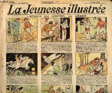 La Jeunesse Illustre - n 807 - 2 mars 1919 - L'toile du breton par Lger - Le commissaire aux armes par Georges-Edouard - Le chasseur de Moineaux par Valvrane - Takian la miao-ts par Hallez - Comment Finebrosse paya son terme par Rabier - ...