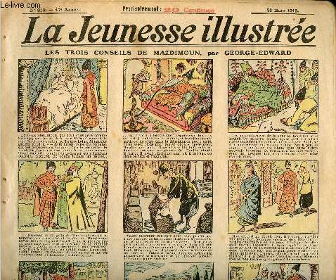 La Jeunesse Illustre - n 810 - 23 mars 1919 - Les trois conseils de Mazdimoun par Georges-Edward - Ellen et Mary par Falco - Le loup de l'abandonn par Quesnel - La mthode de Julius Kraft - ...