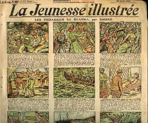 La Jeunesse Illustre - n 813 - 13 avril 1919 - les pierreries de Brahma par Daisne - La grenouille et le fou du roi par Valvrane - Une ruse de docteur - btisot par Rabier - ...