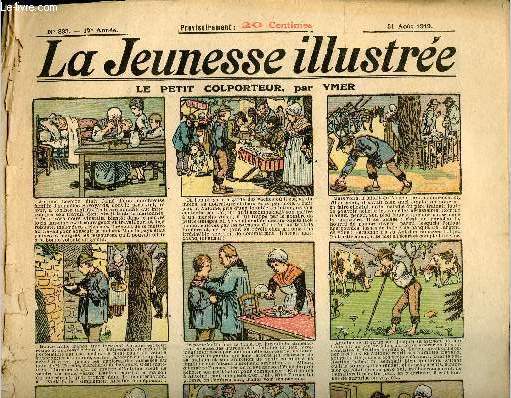 La Jeunesse Illustre - n 833 - 31 aot 1919 - Le petit colporteur par Ymer - Cyrna de Beausjoux - L'aventure de la danseuse toile - Les deux gauchos par Quesnel - Les oeillets blancs par Motet - ...