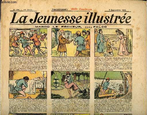 La Jeunesse Illustre - n 834 - 7 septembre 1919 - Marco le pcheur par Falco - La lettre perdue - Le mariage de Carmen par Motet - Un mort Bruyant par Ly - La chasse au loup par Hallez - ...