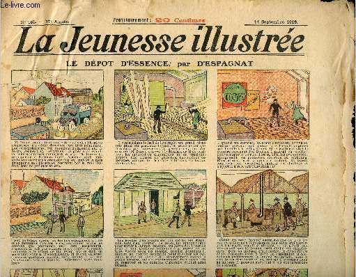 La Jeunesse Illustre - n 835 - 14 septembre 1919 - Le dpt d'essence par Espagnat - Jean Firot par Ymer - Les deux imposteurs par Asy - Servitudes par Rabier - ...