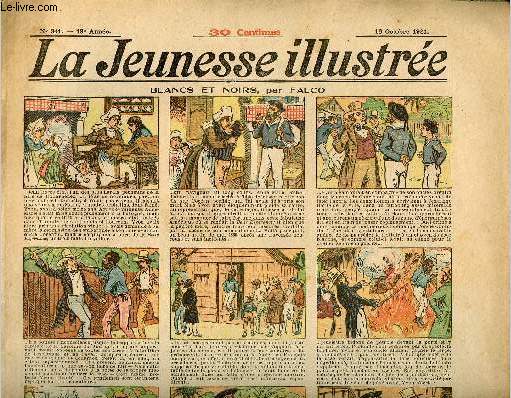 La Jeunesse Illustre - n 941 - 16 octobre 1921 - Blancs et noirs par Falco - Concierges par ncessit - Trois amis - La pie par Asy - ...