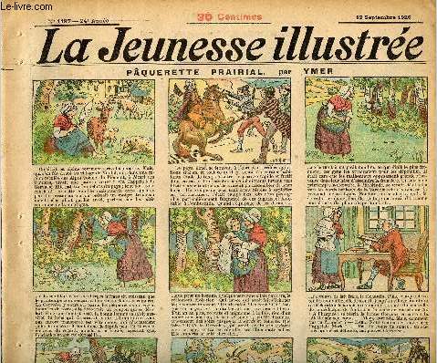 La Jeunesse Illustre - n 1197 - 12 septembre 1926 - paquerette prairial par Ymer - Un chef de bande par Val - Un teinturier dans le monde - ...