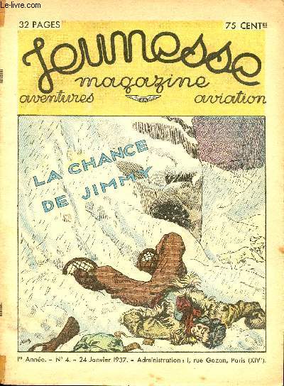 Jeunesse Magazine - n 4 - 24 janvier 1937 - La chance de Jimmy par Yves Dartois - ...