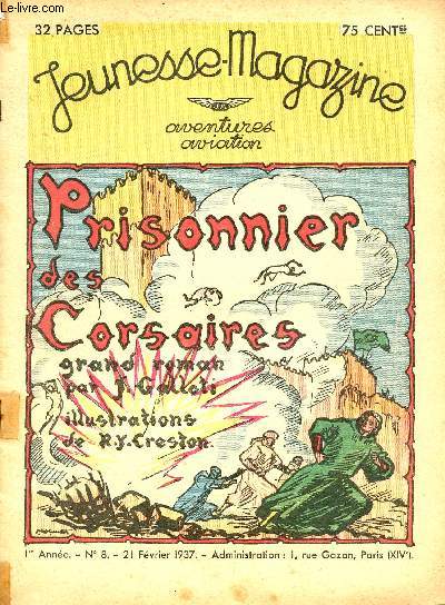 Jeunesse Magazine - n 8 - 21 fvrier 1937 - Prisonnier des corsaires par J. Galloti et Creston