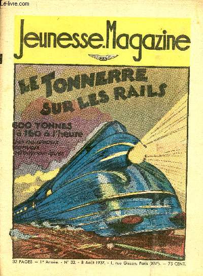 Jeunesse Magazine - n 32 - 8 aot 1937 - Seul, perdu dans les toundras par Ren Louys