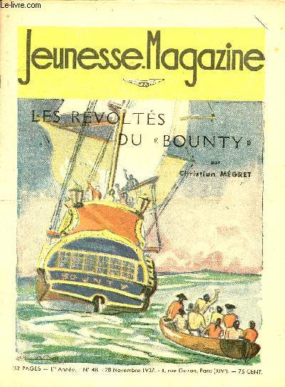 Jeunesse Magazine - n 48 - 28 novembre 1937 - Les rvolts du Bounty par Christian Mgret