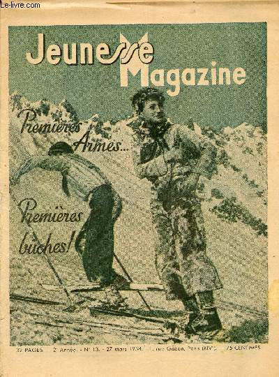 Jeunesse Magazine - n 13 - 27 mars 1938 - Si vous tes des hommes preparez-vous  mourir, le terrible combat de Stanley par Andr Falcoz