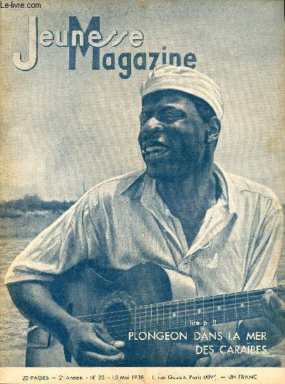 Jeunesse Magazine - n 20 - 15 mai 1938 - Plongeon dans la mer des carabes par Andr Falcoz