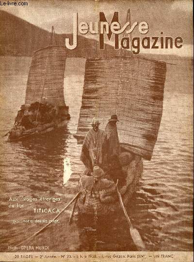 Jeunesse Magazine - n 23 - 5 juin 1938 - Aux rivages tranges du lac Titicaca
