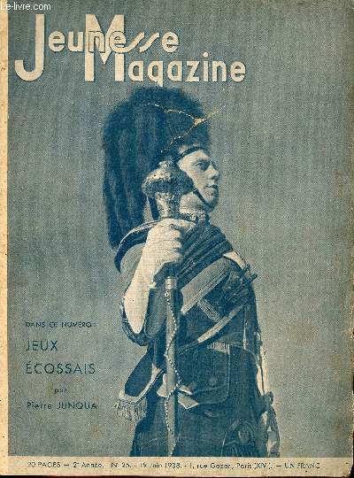 Jeunesse Magazine - n 25 - 19 juin 1938 - Jeux cossais par Pierre Junqua - La cte Lapize vue par Pellos