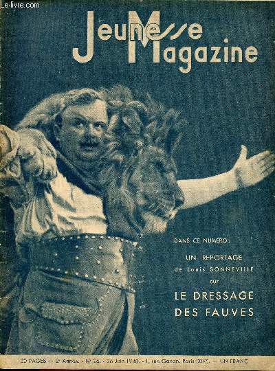 Jeunesse Magazine - n 26 - 26 juin 1938 - Le dressage de fauves poar Louis Sonneville - La pche aux espadons par Arthur W. Upfield