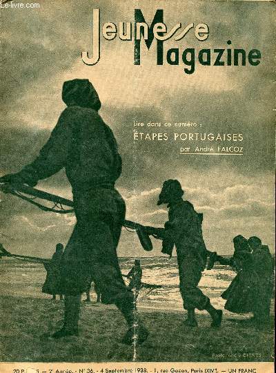 Jeunesse Magazine - n 36 - 4 septembre 1938 - Etapes portugaises par Andr Falcoz - en vacances, tous sportifs par Pellos