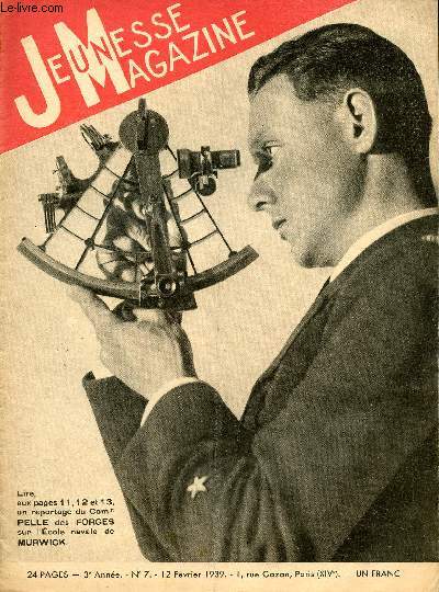 Jeunesse Magazine - n 7 - 12 fvrier 1939 - L'cole navale de Murwick par Pelle des Forges
