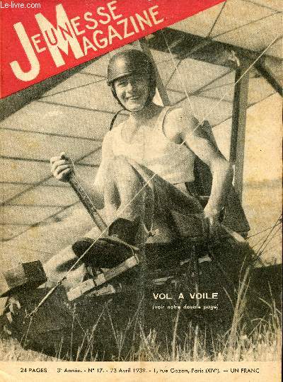 Jeunesse Magazine - n 17 - 23 avril 1939 - Vol  Voile par Henri Suquet