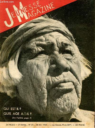Jeunesse Magazine - n 22 - 28 mai 1939 - Au pays du soleil, du silence et de l'adobe par Henri Darblin