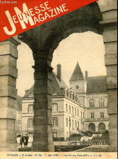 Jeunesse Magazine - n 24 - 11 juin 1939 - Cit universitiare par Henri Darblin