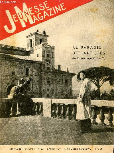 Jeunesse Magazine - n 27 - 2 juillet 1939 - au paradis des artistes par Christian de Caters