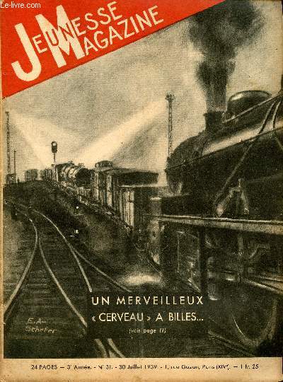 Jeunesse Magazine - n 31 - 30 juillet 1939 - Un merveilleux 