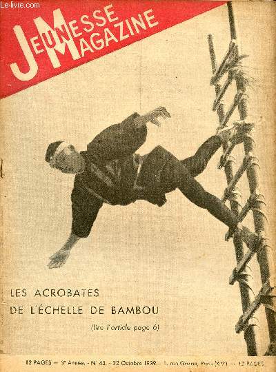 Jeunesse Magazine - n 43 - 22 octobre 1939 - Les acrobates de l'chelle de bambou par Andr Falcoz