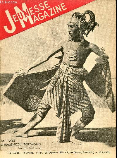 Jeunesse Magazine - n 44 - 29 octobre 1939 - Au pays d'Hamenkou Bouwono par Jacques-Henri Daumont
